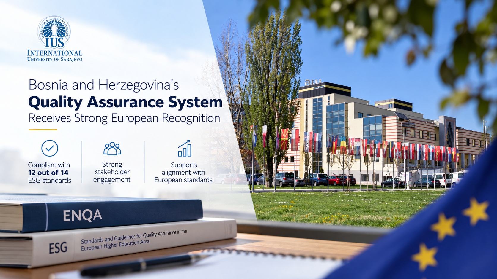 Bosnia and Herzegovina’s Quality Assurance System Receives Strong European Recognition Bosnia and Herzegovina’s Quality Assurance System Receives Strong European Recognition